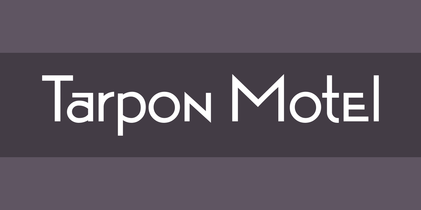 Beispiel einer Tarpon Motel Regular-Schriftart